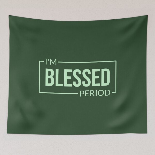 Item preview, I’m Blessed. Period. Positive Affirmation, Faith-based, Inspirational  designed and sold by InspireNIgnite.