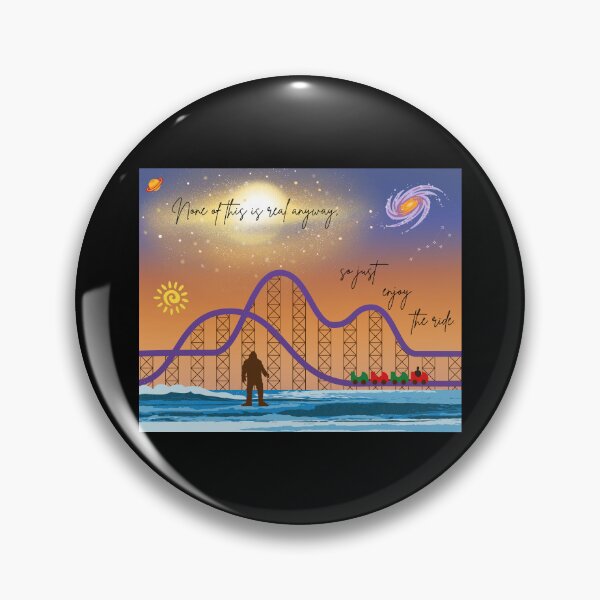 Item preview, Nothing is Real, Just Enjoy the Ride designed and sold by EJVisuals.