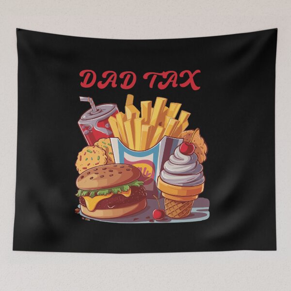 Item preview, dad tax designed and sold by will freed18.