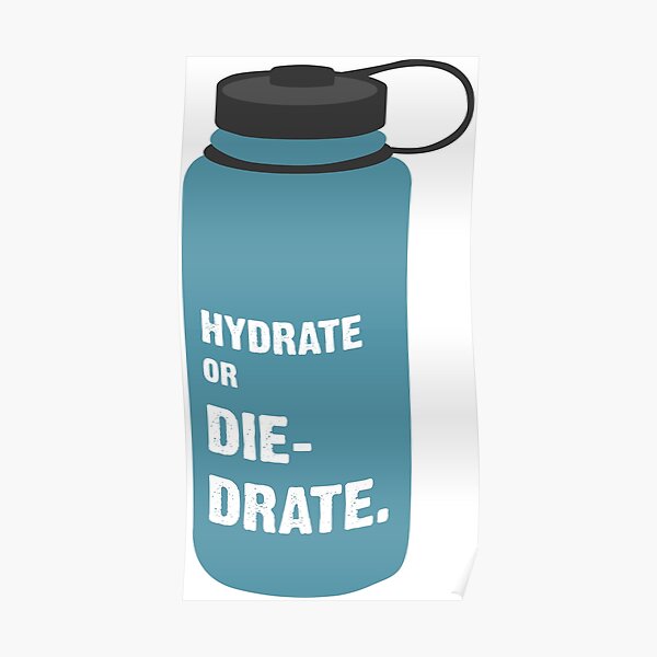 Hydrate or Diedrate Poster