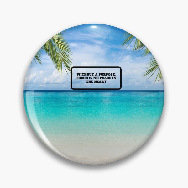 Item preview, Inspirational Beach Quote Design #2 – Without a Purpose There Is No Peace in the Heart – AI Photo Art for Mindful Living designed and sold by knalpot-design.