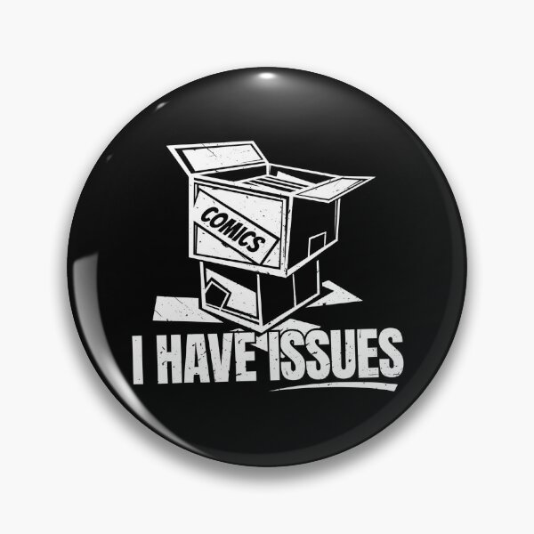 Item preview, I Have Issues – Funny Comic Book Collector  designed and sold by The Junto Shop.