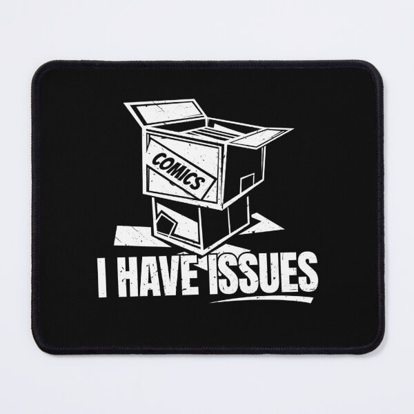 Item preview, I Have Issues – Funny Comic Book Collector designed and sold by The Junto Shop.