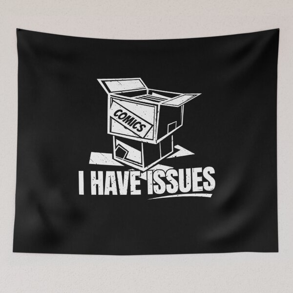 Item preview, I Have Issues – Funny Comic Book Collector  designed and sold by The Junto Shop.