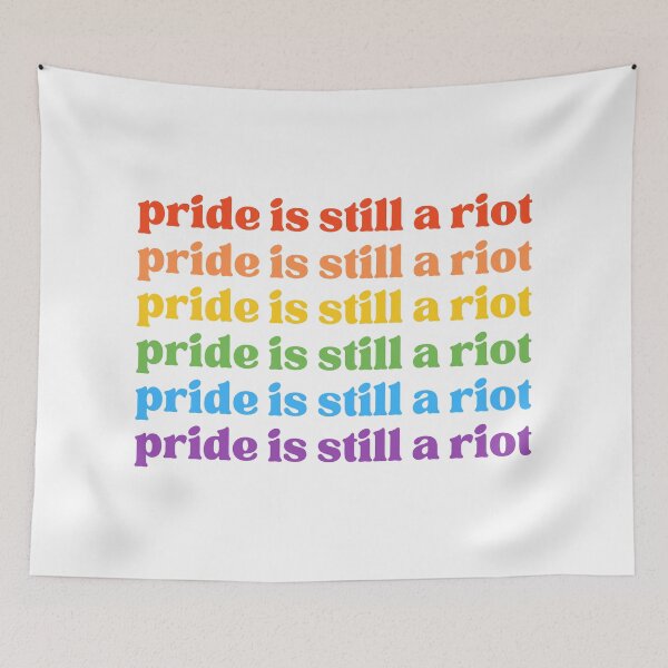 Item preview, Pride is Still a Riot designed and sold by Caring Hearts.
