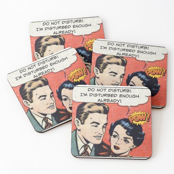 Item preview, Do Not Disturb! I'm Disturbed Enough Already! - Office Humor designed and sold by SSustainable.