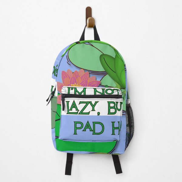 Item preview, I'M NOT SAYING I'M LAZY, BUT MY LILY PAD HAS ROOTS designed and sold by skim3080.