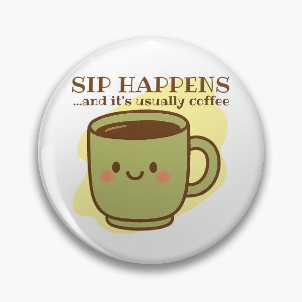 Item preview, Sip Happens and It's Usually Coffee! Coffee Lover Gift. designed and sold by SSustainable.