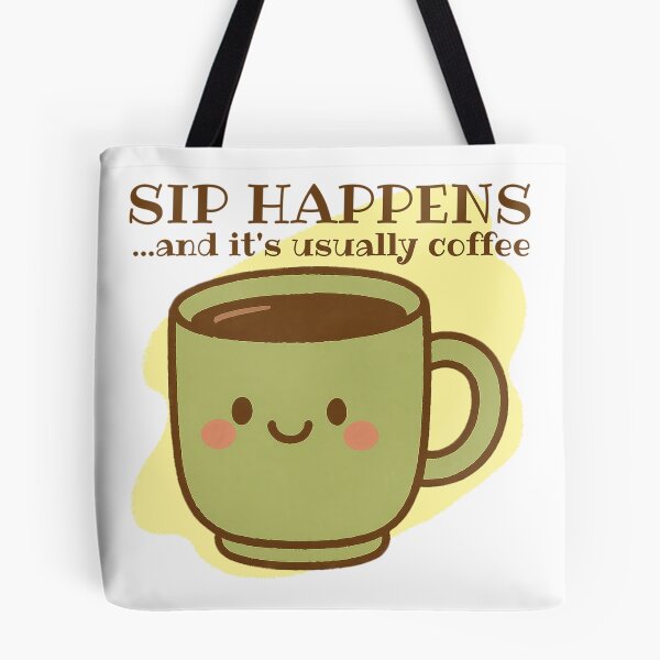 Item preview, Sip Happens and It's Usually Coffee! Coffee Lover Gift. designed and sold by SSustainable.