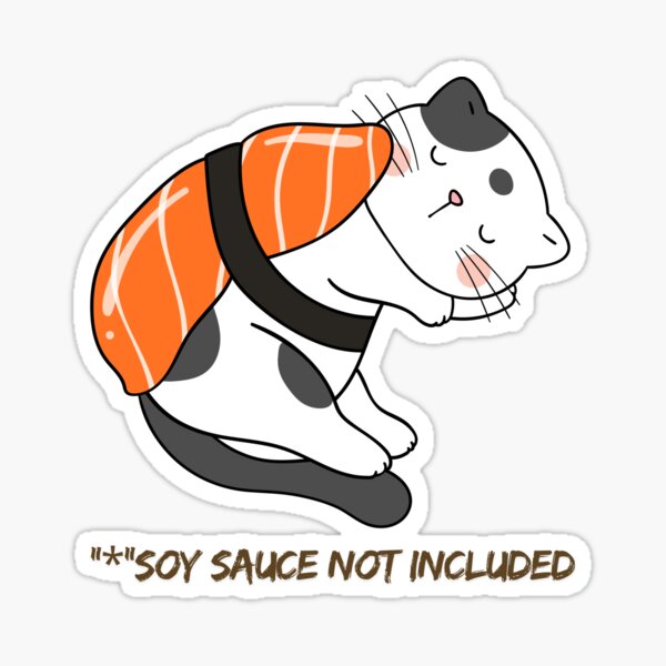 Item preview, "*"Soy Sauce Not Included  designed and sold by Rosiehkcat.