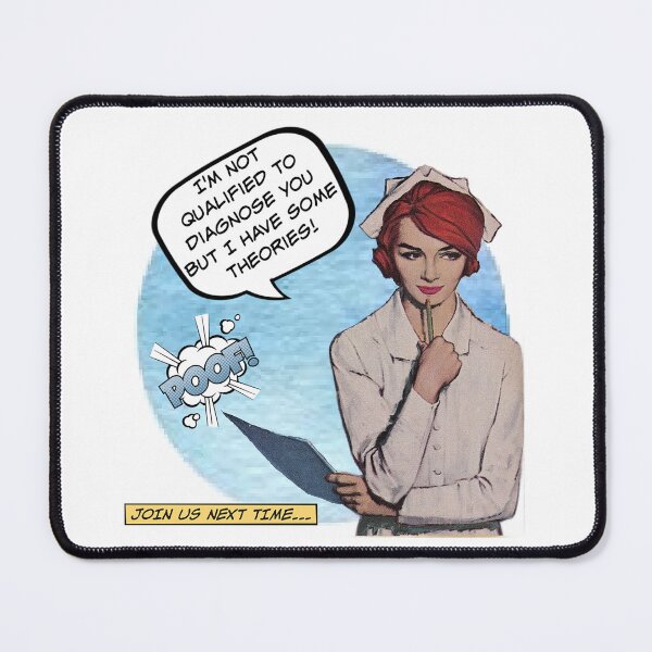 Item preview, I Have Some Theories! Nurse Humor designed and sold by SSustainable.