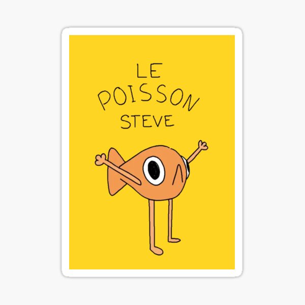 Item preview, le poisson steve designed and sold by NeedPosters?.
