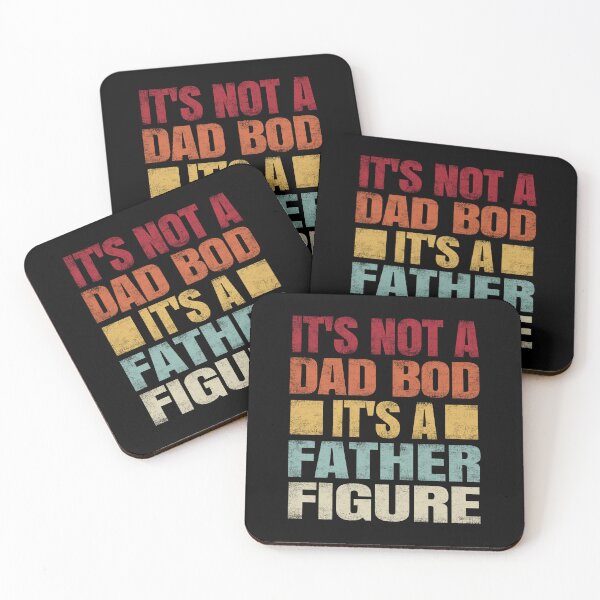 Item preview, It's Not A Dad Bod It's A Father Figure. #3 designed and sold by EunsooLee.