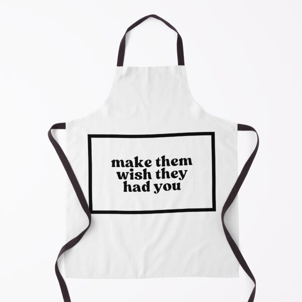 Item preview, make them wish they had you  designed and sold by CharmStudio.