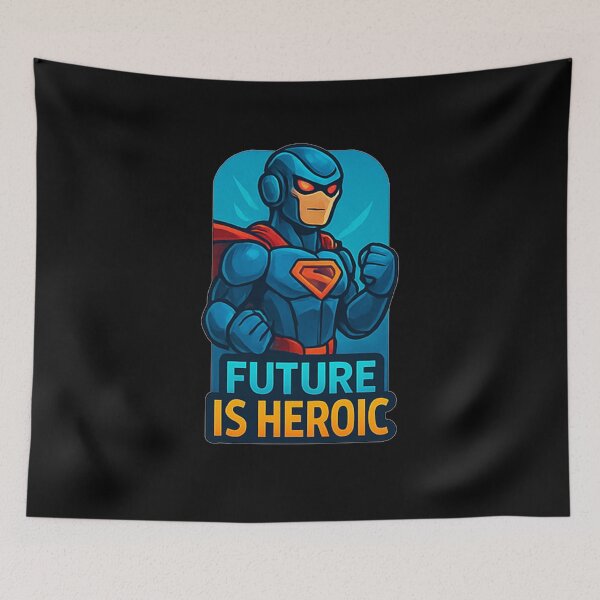 Item preview, Future Is Heroic designed and sold by okiiskandarart.
