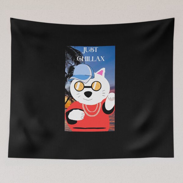 Item preview, JUST CHILLAX CAT! designed and sold by GrindWardrobe.