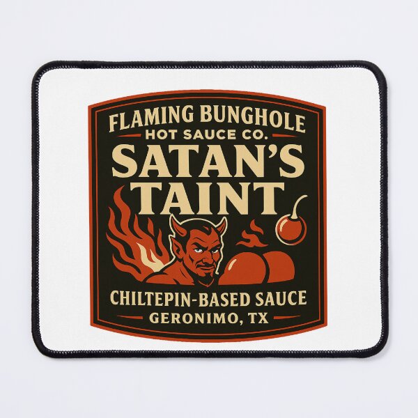 Item preview, Flaming Bunghole - Satan's Taint designed and sold by Mental Schitz.