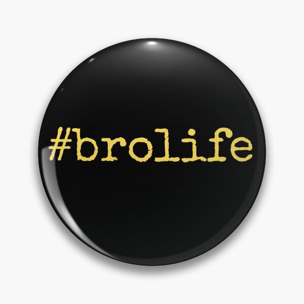 Item preview, #brolife designed and sold by ofthecrown.