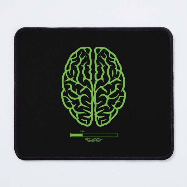 Item preview, Brain Loading Please Wait – Funny Geeky designed and sold by Guerrilla-Dx.