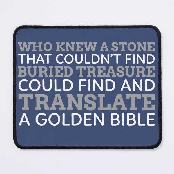 Item preview, Who Knew A Stone That Couldn't Find Buried Treasure Could Find And Translate A Golden Bible designed and sold by Exmo Merch.