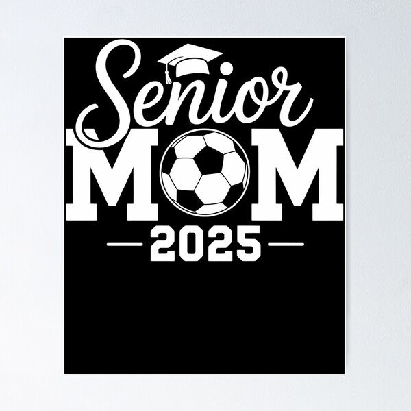 Item preview, Senior Mom 2025 Soccer Class Of 2025 Graduation designed and sold by brynatshop.