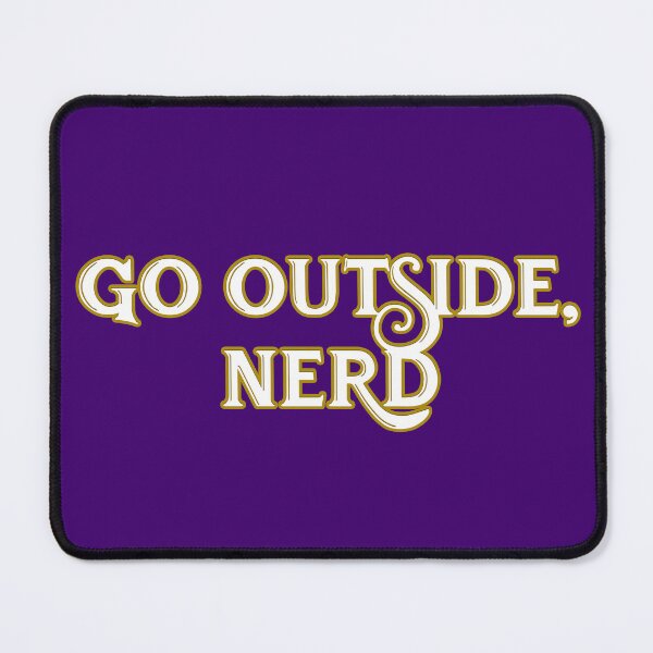 Item preview, Go Outside, NERD Uncle Baby Billy Freeman designed and sold by PrettyPettyCultureClub.