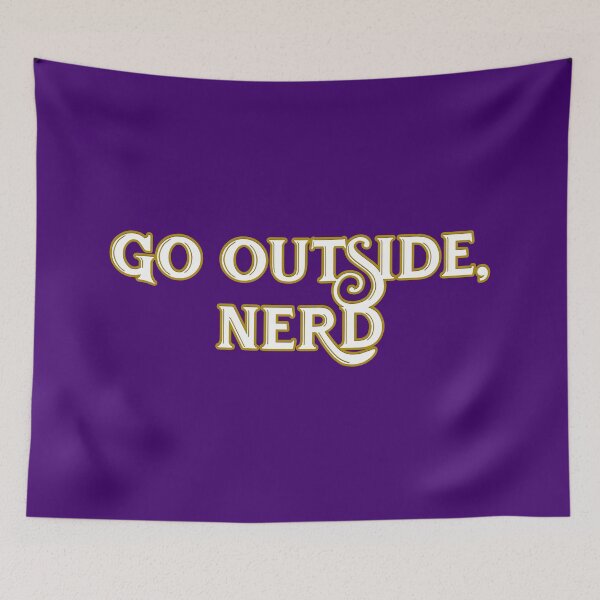Item preview, Go Outside, NERD Uncle Baby Billy Freeman designed and sold by PrettyPettyCultureClub.