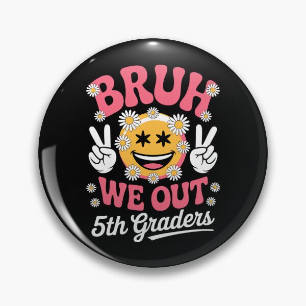 Item preview, Bruh We Out 5th Graders Fifth Grade Class of 2025 Graduate designed and sold by brynatshop.