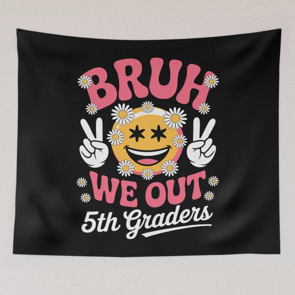 Item preview, Bruh We Out 5th Graders Fifth Grade Class of 2025 Graduate designed and sold by brynatshop.