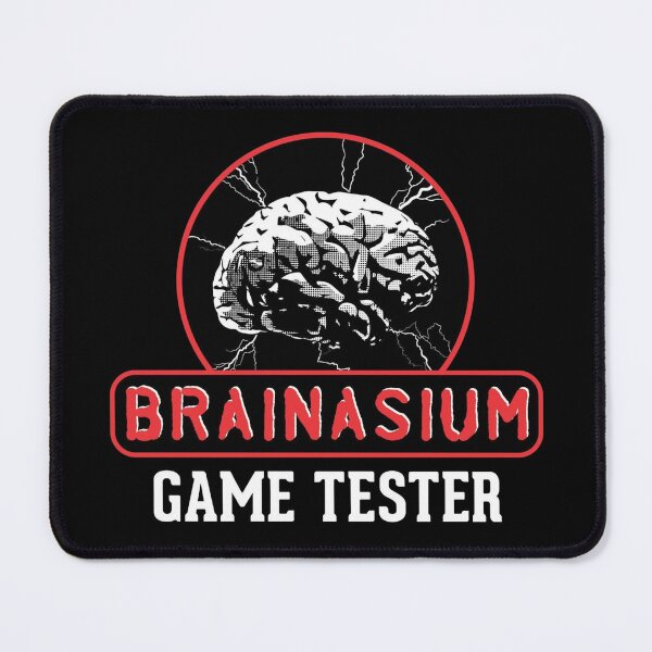 Item preview, Brainasium Game Tester designed and sold by jakersvelmax.