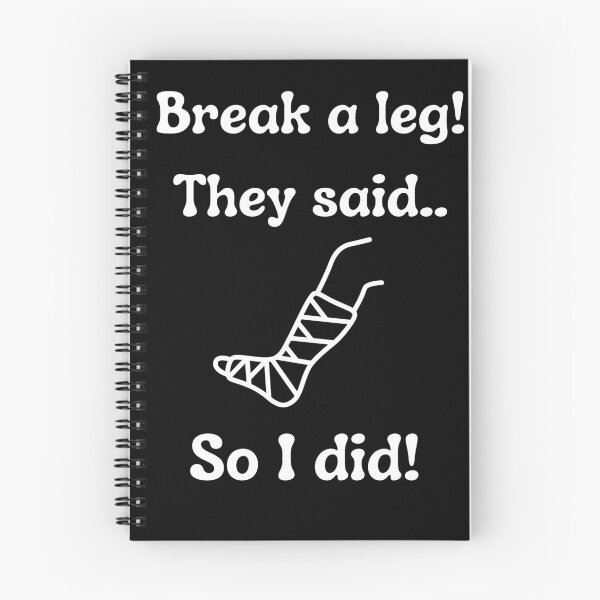 Item preview, Break a Leg Tee designed and sold by The-Clumsy-Tee.