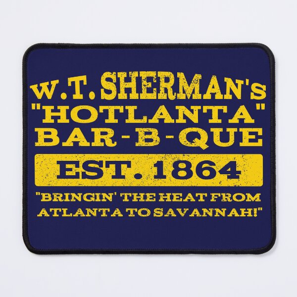 Item preview, W.T. Sherman's Hotlanta Bar-B-Que designed and sold by SubBass49.