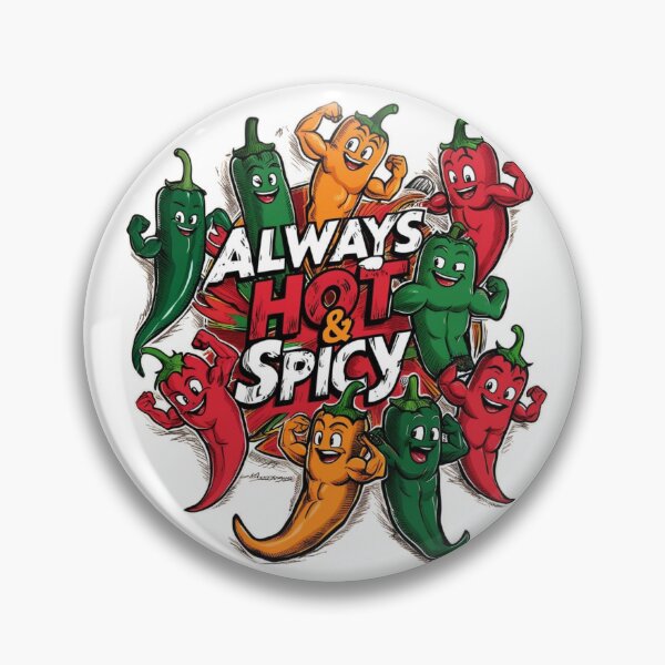 Item preview, Funny Always Hot And Spicy Hot Chili Peppers designed and sold by R&BApparel.