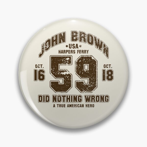 Item preview, John Brown Did Nothing Wrong designed and sold by SubBass49.