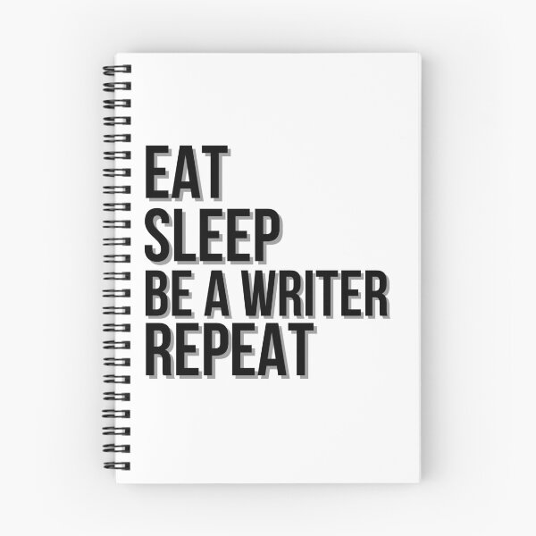 Item preview, Eat Sleep Be an Author Repeat designed and sold by HyperfixationStation.