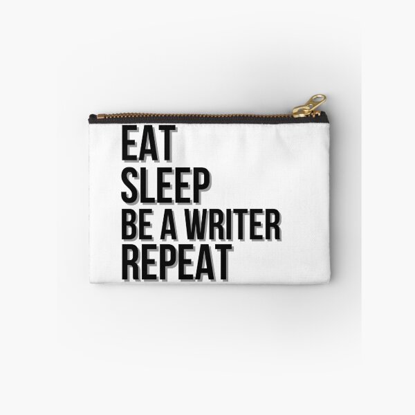 Item preview, Eat Sleep Be an Author Repeat designed and sold by HyperfixationStation.