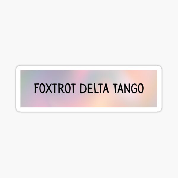 Artikel-Vorschau von Foxtrott-Tango-Delta Autoaufkleber, designt und verkauft von serciestickers.