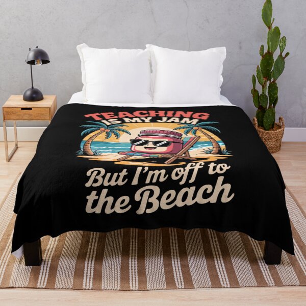 Item preview, Teaching Is My Jam But I'm Off to the Beach – Funny Summer Teacher Design designed and sold by ThatBBStore.