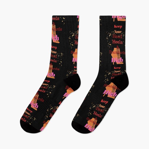 Item preview, Keep Your Heels, Head, and Standards High designed and sold by Balerie Rivera.
