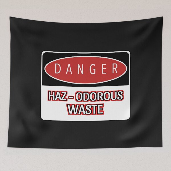 Item preview, Play on words for Hazardous Waste Bad Smell designed and sold by FayBeesDesigns.