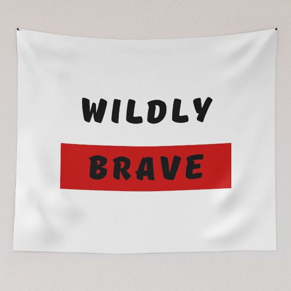 Item preview, WILDLY BRAVE, Bold Font, Quotes, Red, Strong, Words designed and sold by AASparksDesigns.