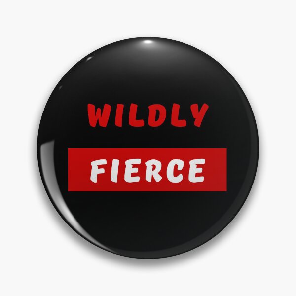 Item preview, WILDLY FIERCE, Bold Font, Quotes, Red, White, Strong, Words designed and sold by AASparksDesigns.