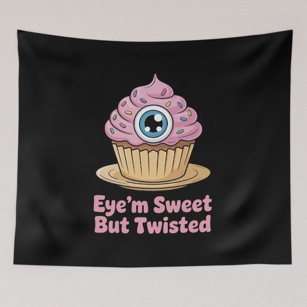 Item preview, Eye'm Sweet But Twisted designed and sold by TrippyOutfitter.