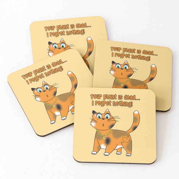Item preview, Sarcastic Cat - Your plant is dead... I regret nothing! designed and sold by Eugen-B.