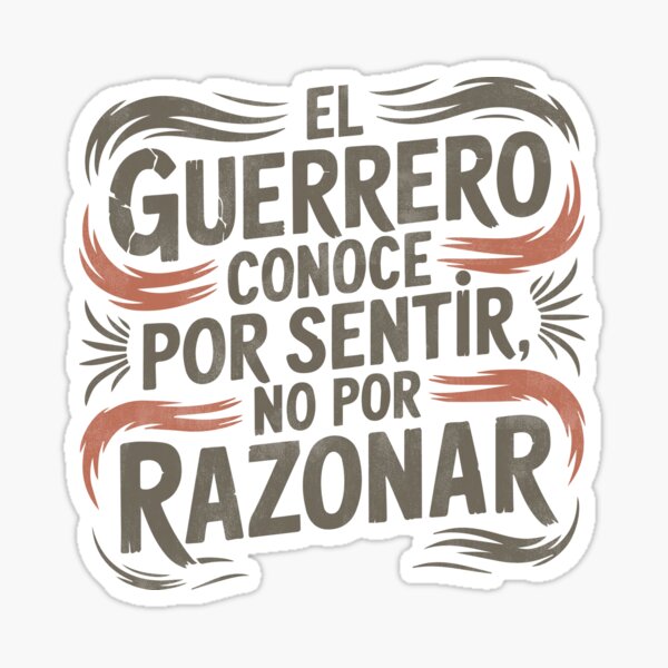 Item preview, The warrior knows by feeling, not by reasoning.  designed and sold by La Maga.