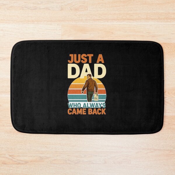 Item preview, Mens Just A Dad Who Always Came Back fathers day Funny designed and sold by diyoor.