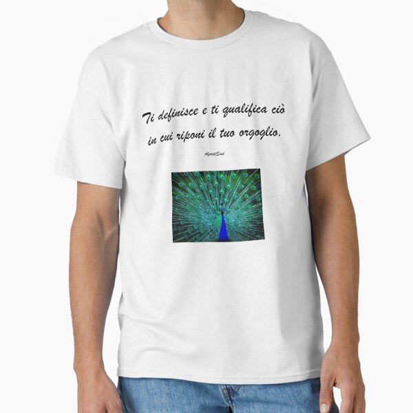 Vista previa del artículo con la obra «Ti definisce e ti qualifica ciò in cui riponi il tuo orgoglio – Maglietta e oggetti filosofici – Scritta nera», diseñado y vendido por AforistSoul.