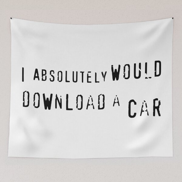 Item preview, I Absolutely Would Download A Car designed and sold by Angry Swan Designs.