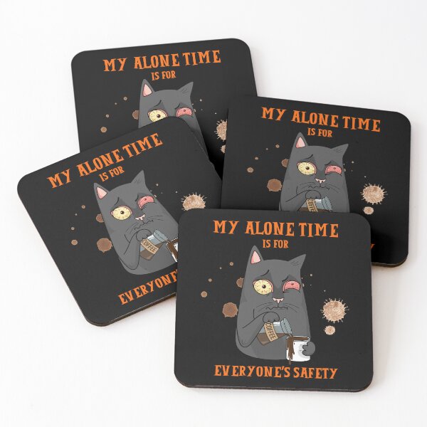 Item preview,  My Alone Time Is For Everyone's Safety designed and sold by Zayavca.