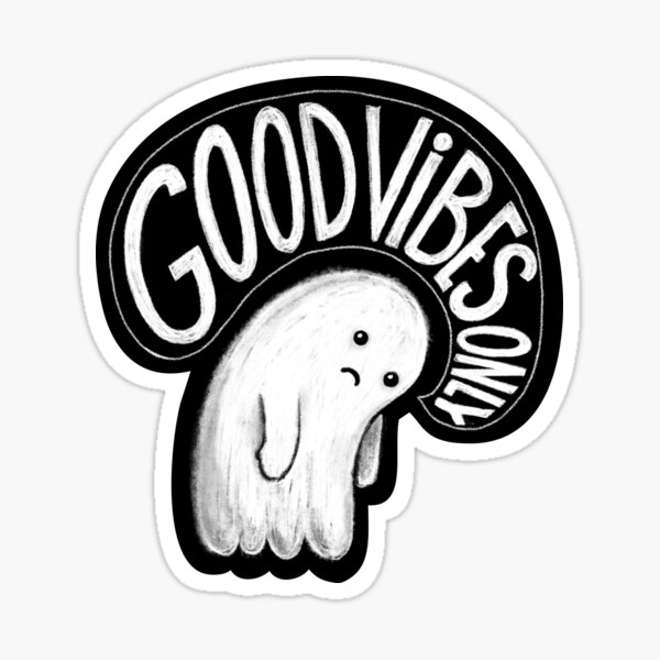 Item preview, Good Vibes Only - Existential Dead Sarcastic Ghost designed and sold by littleclyde.